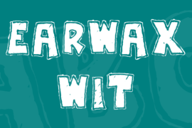 Earwax Wit Font