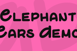 Elephant Ears Demo Font