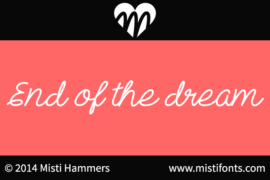 End of the Dream Font