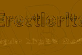Erectlorite Font Family