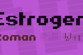 Estrogen Font Family