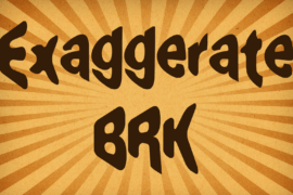 Exaggerate BRK Font