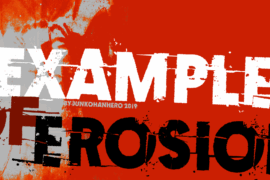 Examples of erosion Font