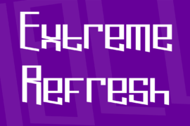 Extreme Refresh Font