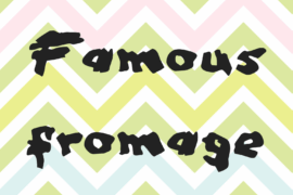 Famous fromage Font