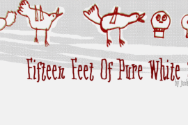 Fifteen Feet Of Pure White Snow Font