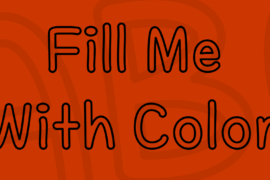 Fill Me With Color Font