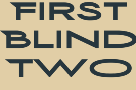 First Blind Two Font