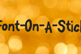 Font-On-A-Stick Font