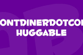 Fontdinerdotcom Huggable Font