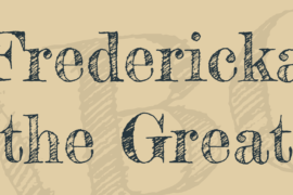 Fredericka the Great Font