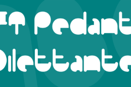 FT Pedant Dilettante Font