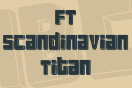 FT Scandinavian Titan Font