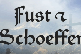 Fust & Schoeffer Font