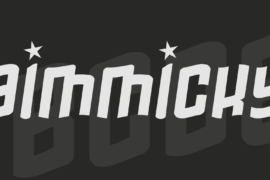 Gimmicky Font