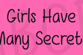 Girls Have Many Secrets Font