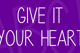 Give It Your Heart Font