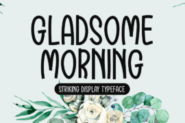 Gladsome Morning Font