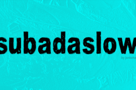 Gsubadaslowly Font
