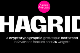 Hagrid Font Family