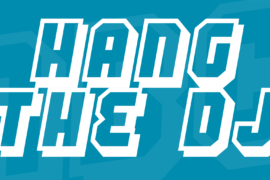 Hang the DJ Font