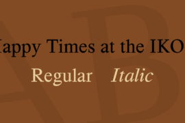 Happy Times at the IKOB Font Family