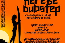 Here Be Dubstep Font