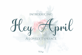 Hey April Font