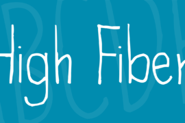 High Fiber Font