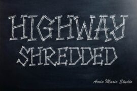 HIGHWAY SHREDDED Font