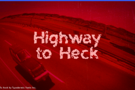 Highway to Heck Font