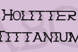 Holitter Tittanium Font