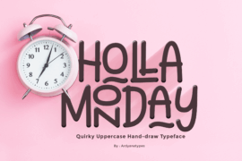Holla Monday (personal Use) Font