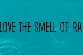 I love the smell of rain Font