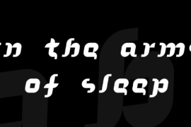 In the arms of sleep Font
