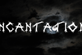 Incantation Font