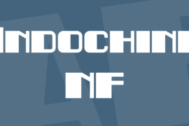 Indochine NF Font
