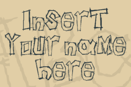 Insert your name here Font