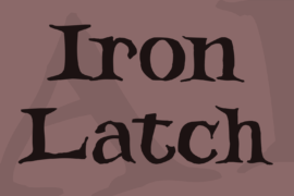 Iron Latch Font