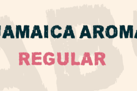 Jamaica Aroma Font