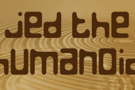 Jed the Humanoid Font