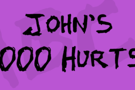 John’s 1000 Hurts Font
