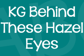 KG Behind These Hazel Eyes Font