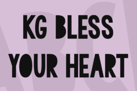 KG BLESS YOUR HEART Font