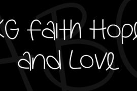 KG Faith Hope and Love Font