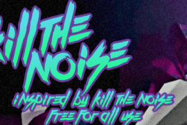 Kill The Noise Font