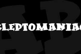 Kleptomaniac Font