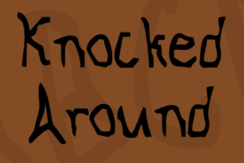 Knocked Around Font