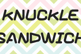 Knuckle sandwich Font