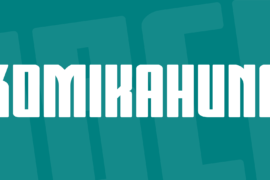 Komikahuna Font